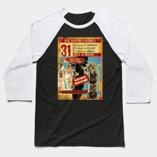 31 Days of Horror - IOTR Presents Double Feature Baseball T-Shirt